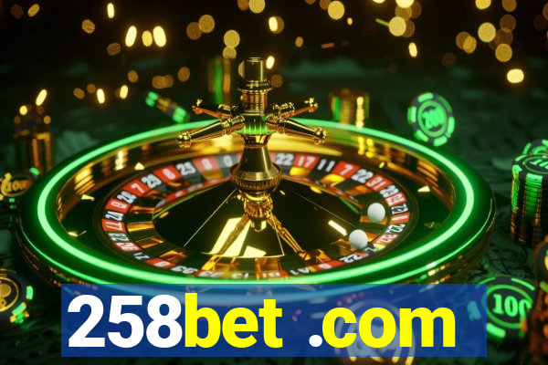 258bet .com